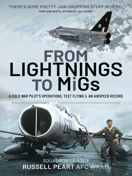 Title details for From Lightnings to MiGs by Russ Peart - Available